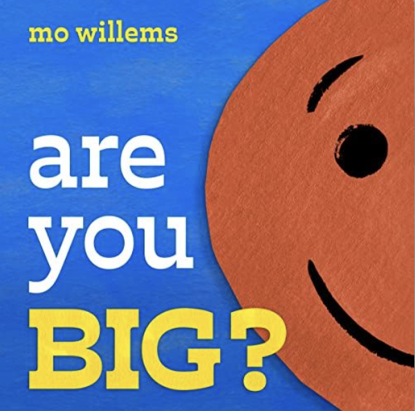 Cover for Are you Big? by Mo Willems